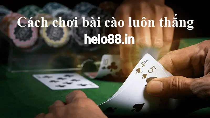 Mẹo Chơi Bài Cào Luôn Thắng Tại Helo88