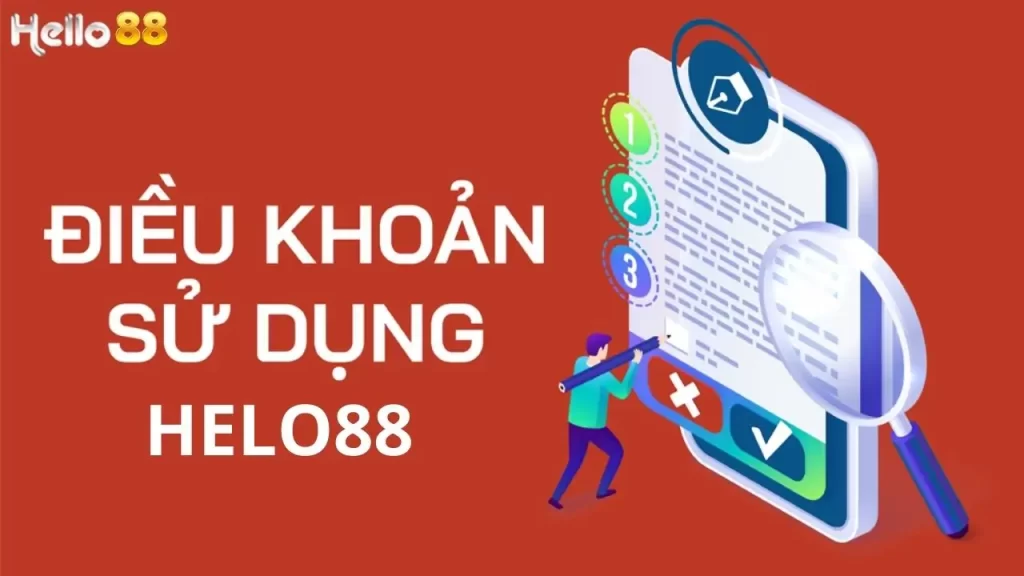 Điều Khoản Sử Dụng Chung của Helo88 