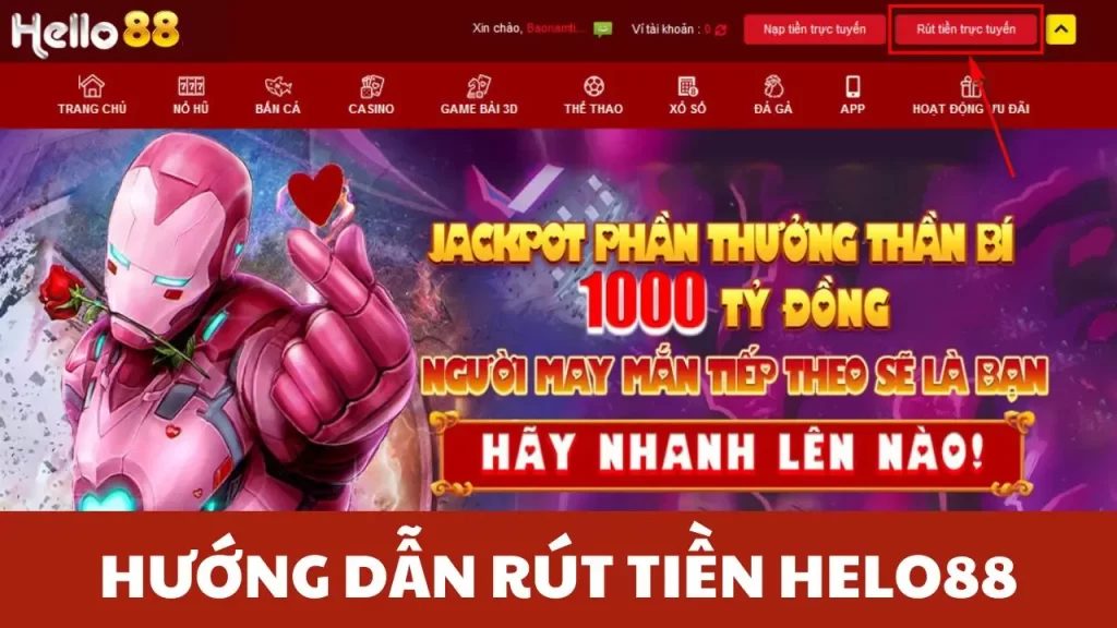 Hướng Dẫn Chi Tiết Rút Tiền Helo88